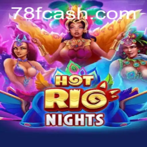 HotRioNights: Um Mergulho no Fascinante Jogo de Cassino Baseado em 78F.COM
