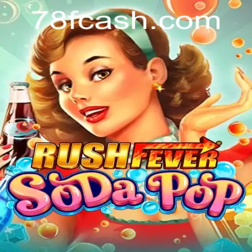 Descubra RushFeverSodaPop: A Nova Sensação dos Games