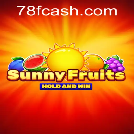 Explorando o Fascinante Mundo de SunnyFruits em 78F.COM