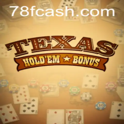 Como Jogar Texas Holdem Bonus e Mergulhar no Mundo de 78F.COM